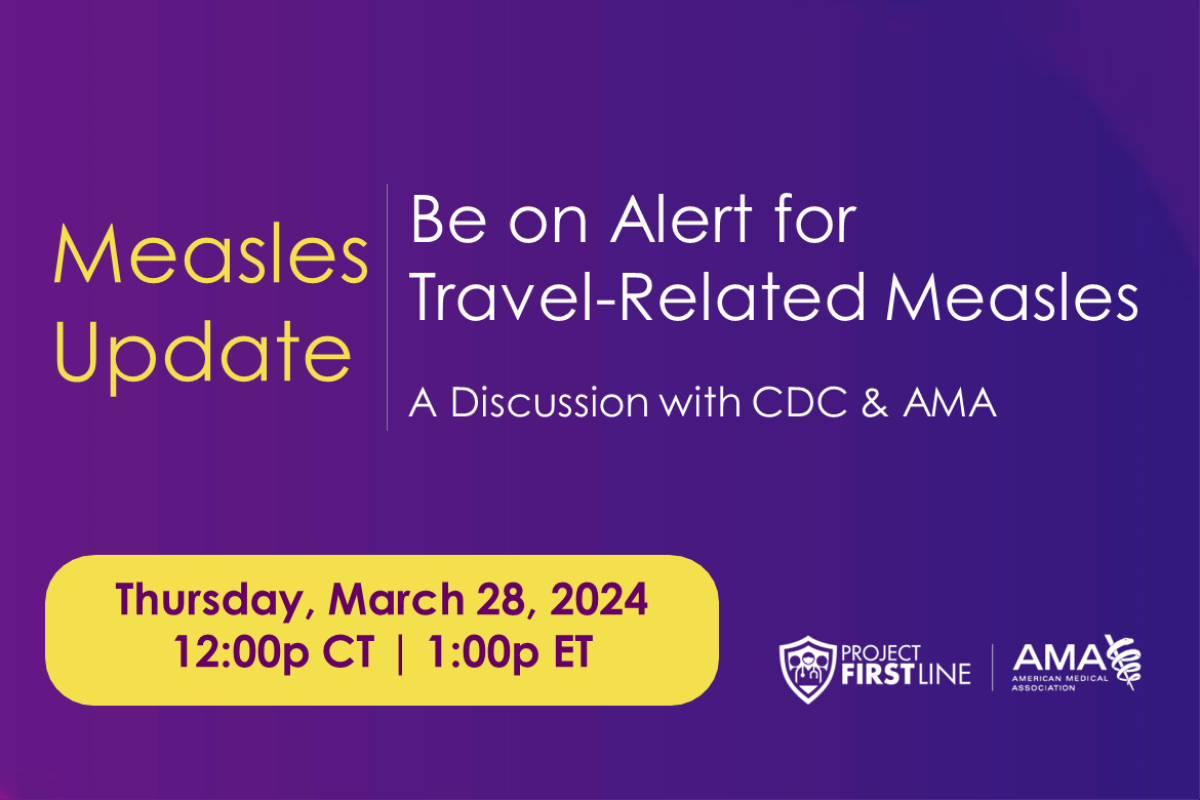 Measles Update - Be on alert for travel-related measles