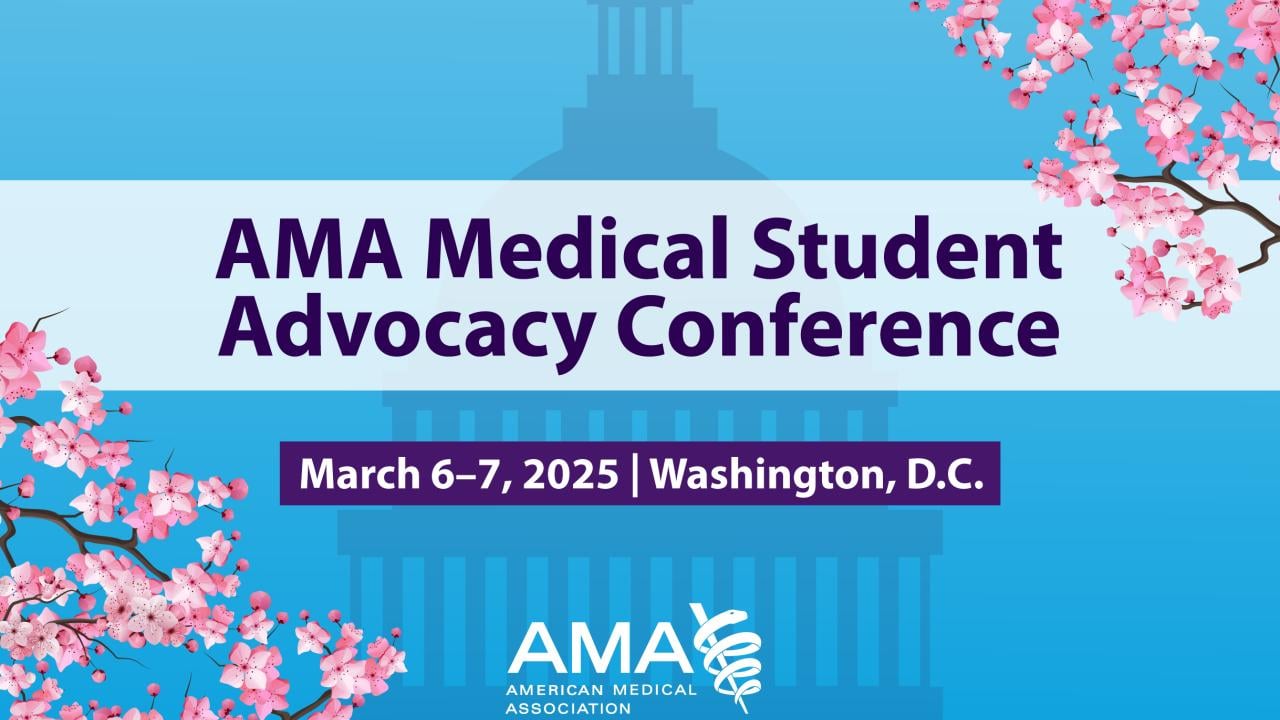 2025 AMA Medical Student Advocacy Conference (MAC)