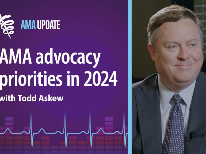 AMA Update for June 7, 2024: AMA Annual Meeting 2024: Advocacy progress on Medicare payment reform, prior authorization and more