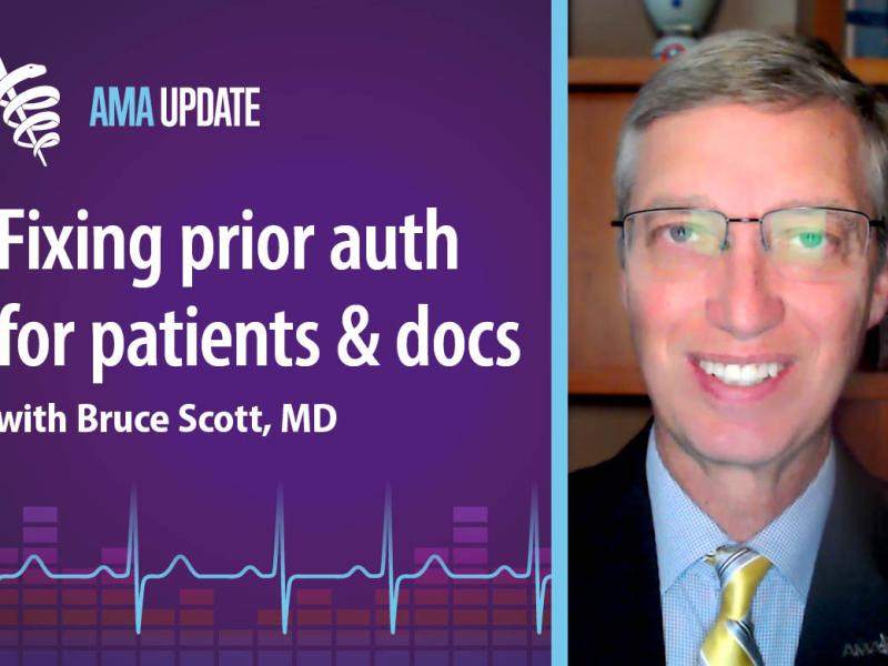 AMA Update for July 15, 2024: Health insurance denials, delayed care and medication access: How prior authorization hurts patients (index only)