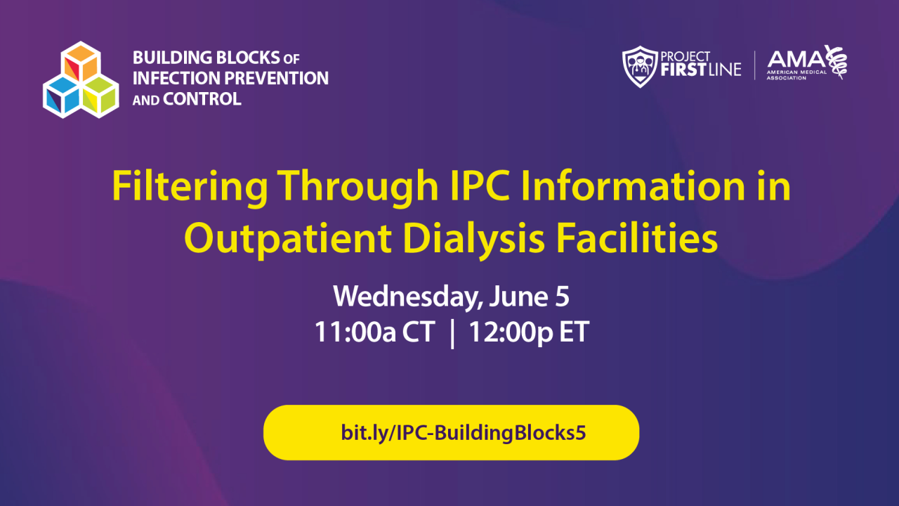 Filtering Through IPC Information in Outpatient Dialysis Facilities webinar