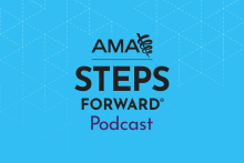 AMA STEPS Forward Podcast image (2024)