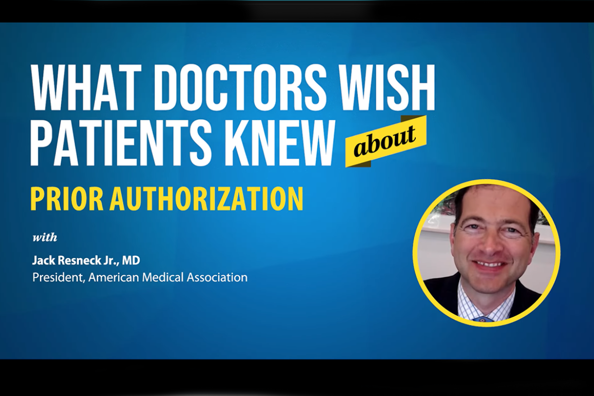 What doctor's wish patients knew about prior authorization